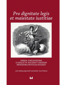 Pro dignitate legis et maiestate iustitiae