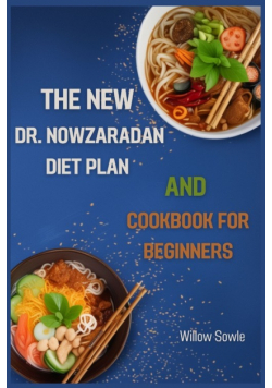 The New Dr. Nowzaradan Diet Plan And Cookbook For Beginners