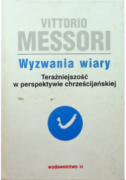 Wyzwania wiary Tom I