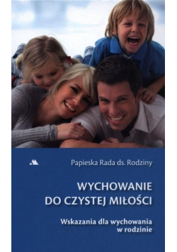 Wychowanie do czystej miłości