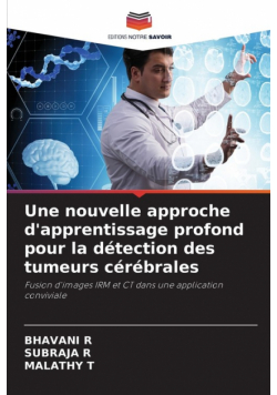 Une nouvelle approche d'apprentissage profond pour la détection des tumeurs cérébrales