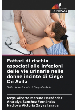 Fattori di rischio associati alle infezioni delle vie urinarie nelle donne incinte di Ciego De Ávila