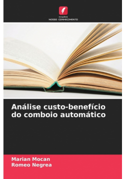 Análise custo-benefício do comboio automático