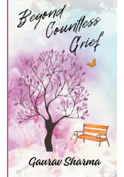 Beyond Countless Grief