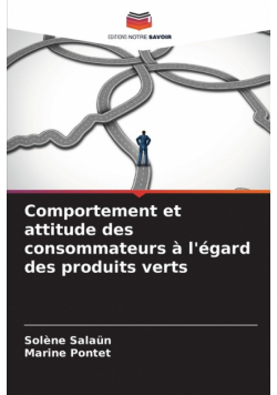 Comportement et attitude des consommateurs à l'égard des produits verts