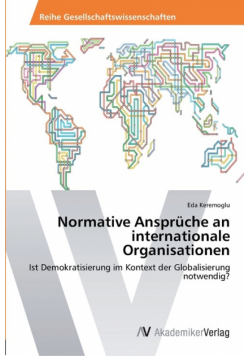Normative Ansprüche an internationale Organisationen