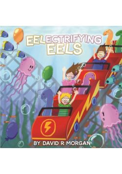 Eel-ectrifying Eels