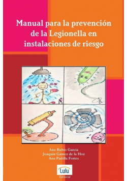 Manual para la prevención de la Legionella en instalaciones de riesgo