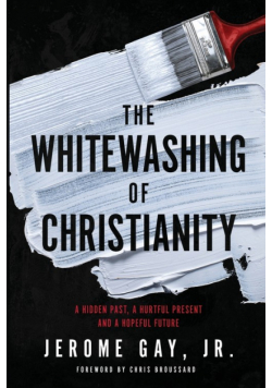 The Whitewashing of Christianity