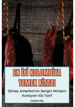 En İyi Kolombiya Yemek Kitabi
