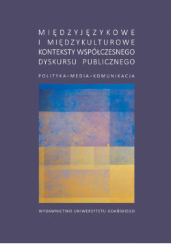 Międzyjęzykowe i międzykulturowe konteksty współczesnego dyskursu publicznego
