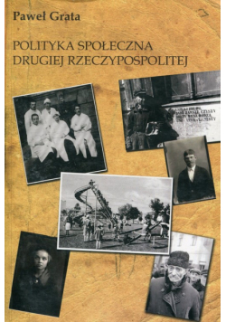 Polityka społeczna Drugiej Rzeczypospolitej