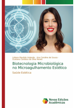 Biotecnologia Microbiológica no Microagulhamento Estético