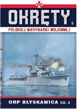 Okręty Polskiej Marynarki Wojennej  Tom 5