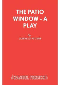 The Patio Window - A Play