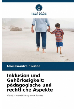 Inklusion und Gehörlosigkeit