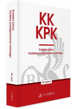 KK. KPK. Kodeks karny. Kodeks postępowania karnego. Edycja Prokuratorska wyd. 45