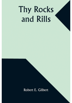 Thy Rocks and Rills