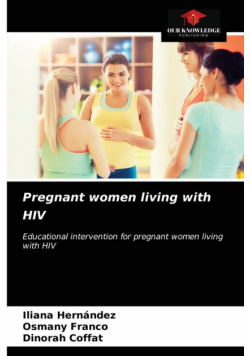 Pregnant women living with HIV