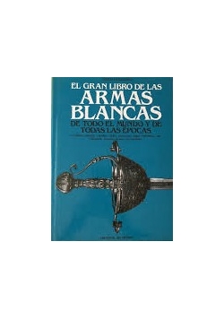 El gran libro de las armas blancas