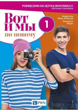 Wot i my podręcznik do języka rosyjskieo dla liceum i technikum