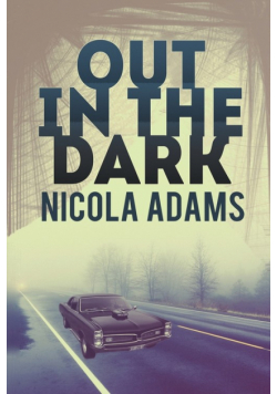 Out in the Dark
