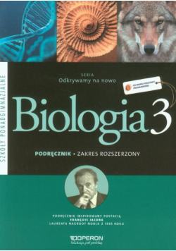 Odkrywamy na nowo Biologia 3 Podręcznik. Zakres rozszerzony