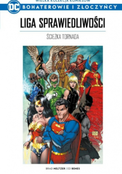 Wielka Kolekcja Komiksów Bohaterowie i Złoczyńcy Tom 38 Liga Sprawiedliwości