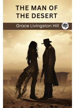 The Man of the Desert (Arizona Duology, #1)