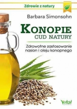 Konopie. Cud natury