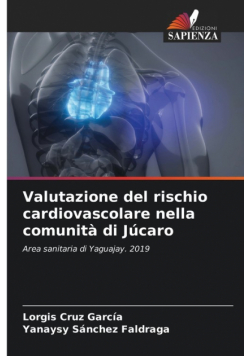 Valutazione del rischio cardiovascolare nella comunità di Júcaro