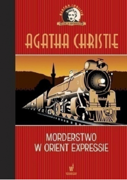 Kolekcja kryminałów Tom 1 Morderstwo w Orient Expressie