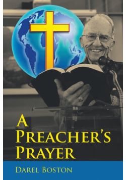 A Preacher's Prayer