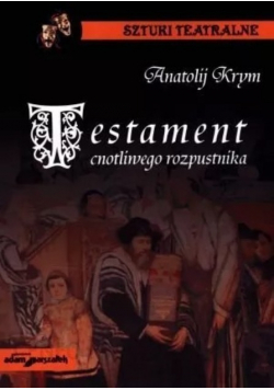 Testament cnotliwego rozpustnika