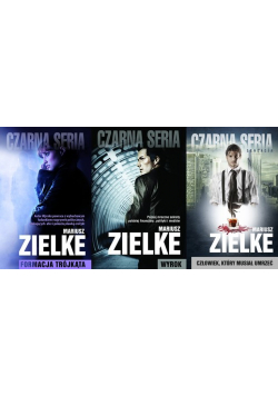 Zielke Mariusz - Wyrok / Formacja trójkąta / Człowiek, który musiał umrzeć