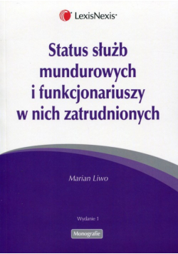 Status służb mundurowych i funkcjonariuszy w nich zatrudnionych
