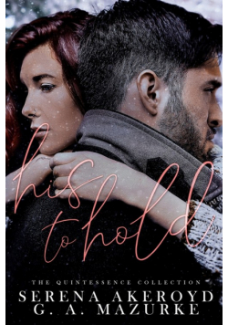 His To Hold (Quintessentially Theirs