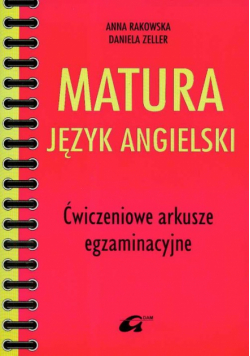 Matura Język angielski Ćwiczeniowe arkusze egzaminacyjne