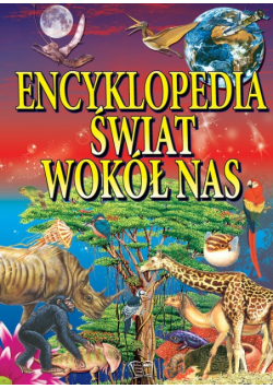 Encyklopedia świat wokół nas