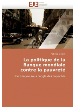 La Politique de La Banque Mondiale Contre La Pauvrete