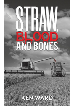 Straw, Blood and Bones