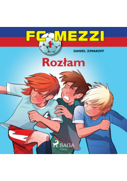 FC Mezzi. FC Mezzi 1 - Rozłam (#1)