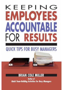 Keeping Employees Accountable for Results