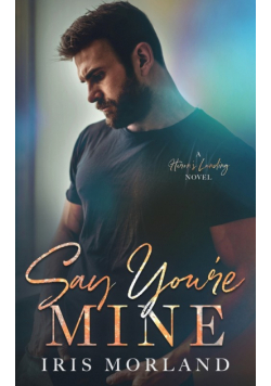 Say You're Mine