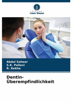 Dentin-Überempfindlichkeit
