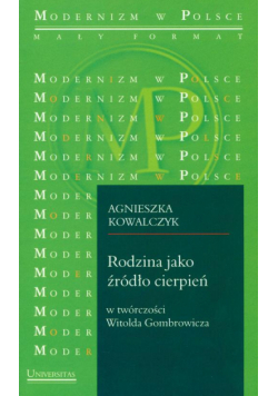 Rodzina jako źródło cierpień w twórczości Witolda Gombrowicza Gomb