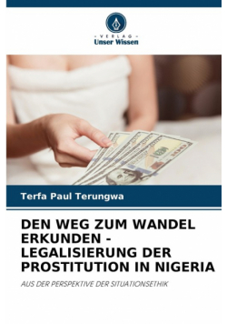 Den Weg Zum Wandel Erkunden - Legalisierung Der Prostitution In Nigeria