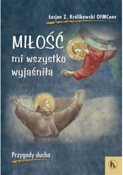 Miłość mi wszystko wyjaśniła