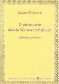 O Pisarstwie Józefa Wereszczyńskiego