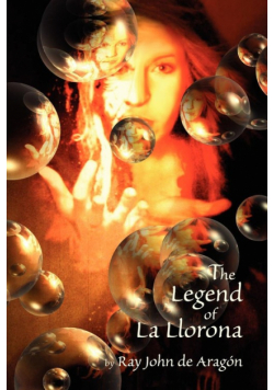 The Legend of La Llorona